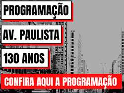 Avenida Paulista comemora 130 anos com ampla programação